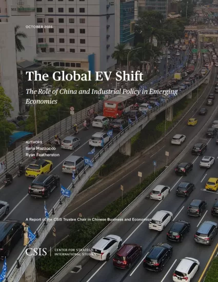 【CSIS】全球电动汽车转型：中国的作用及新兴经济体的产业政策